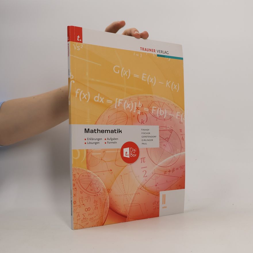 Kathrin Gerstendorf Mathematik II HAK + TRAUNER-DigiBox - Erklärungen, Aufgaben, Lösungen, Formeln