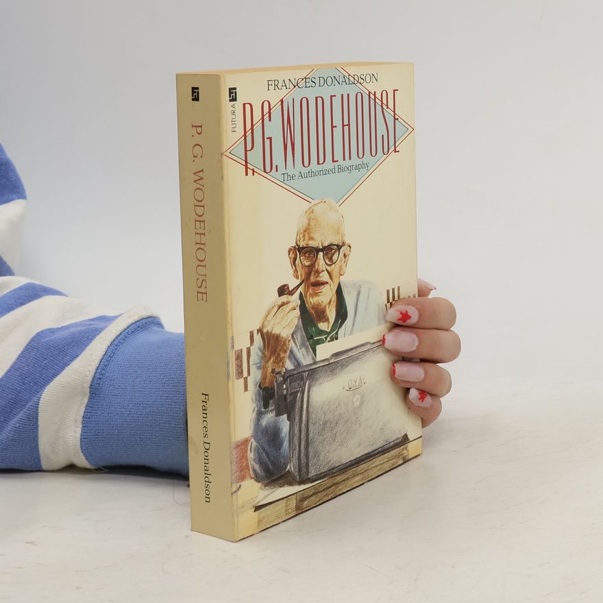 Frances Donaldson P.G.Wodehouse