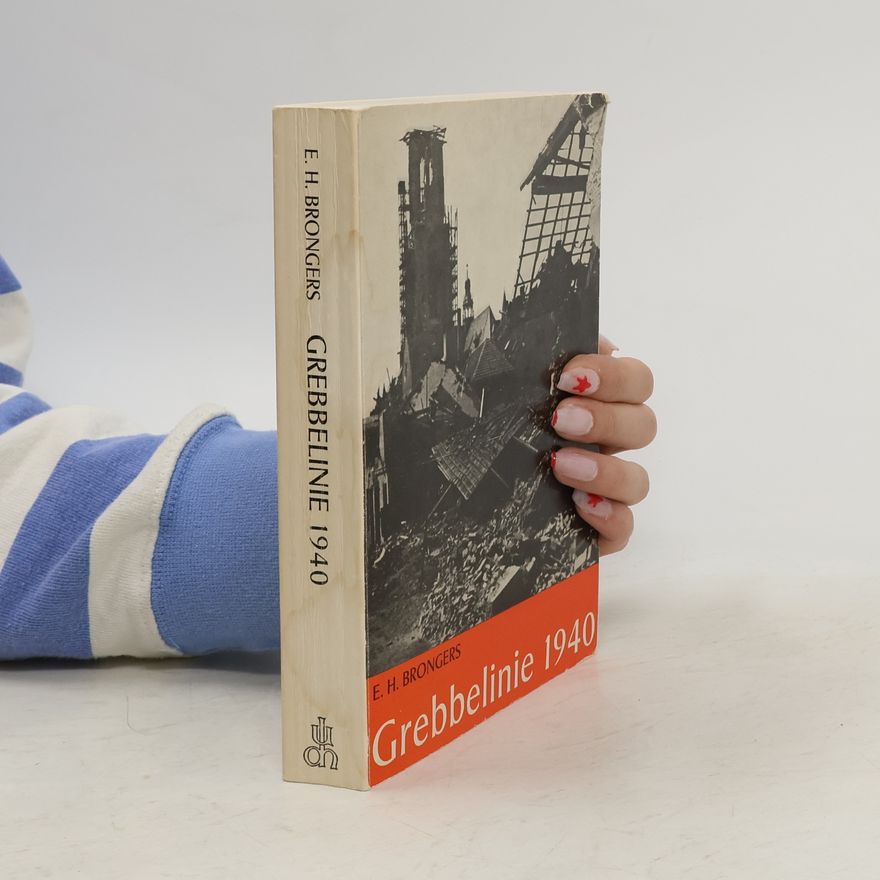 E.H. Brongers Grebbelinie 1940