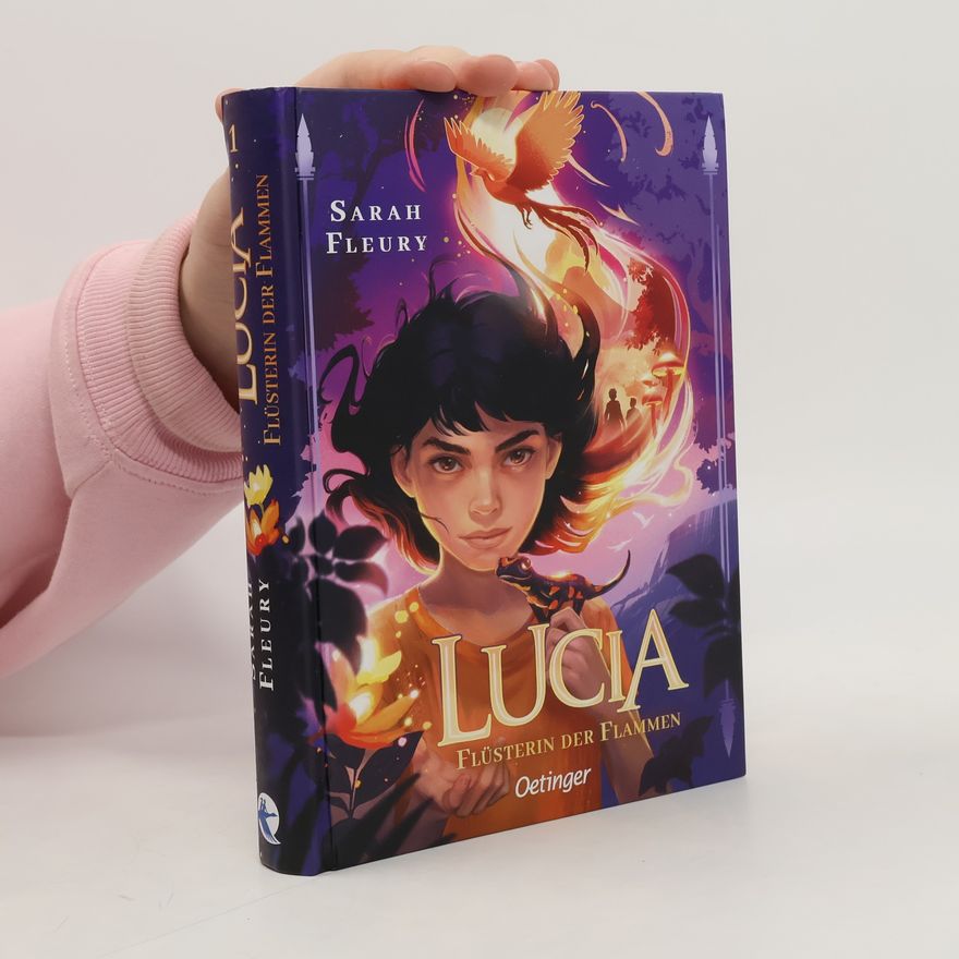 Sarah Fleury Lucia 1. Flüsterin der Flammen