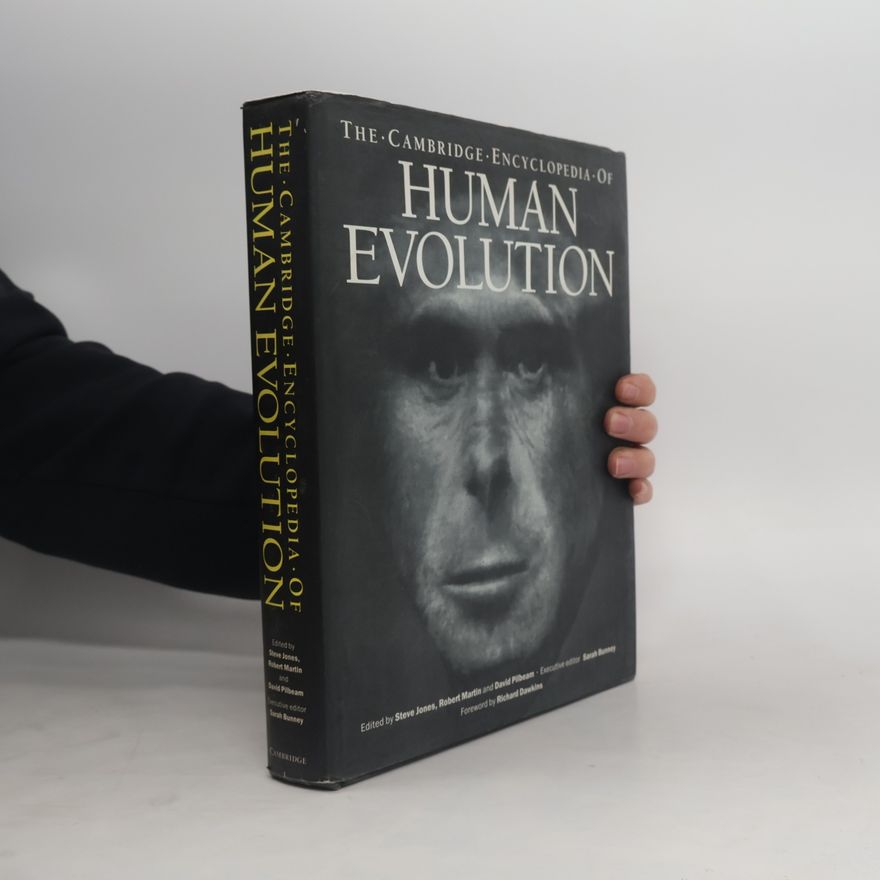 Sarah Bunney The Cambridge Encyclopedia of Human Evolution
