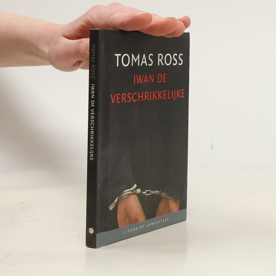 Tomas Ross Iwan de Verschrikkelijke
