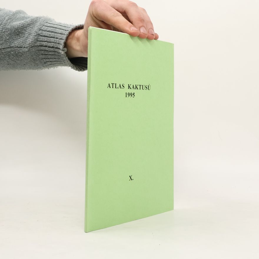 Collectif d'auteurs Atlas kaktusů X./1995