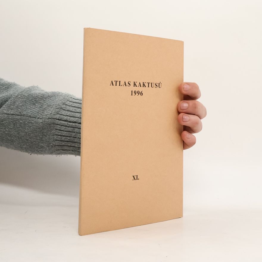 Collectif d'auteurs Atlas kaktusů 1996. XI. ročník