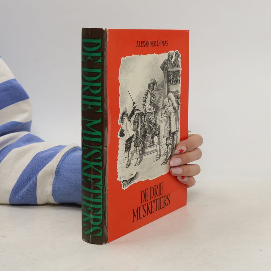 Alexandre Dumas De drie musketiers