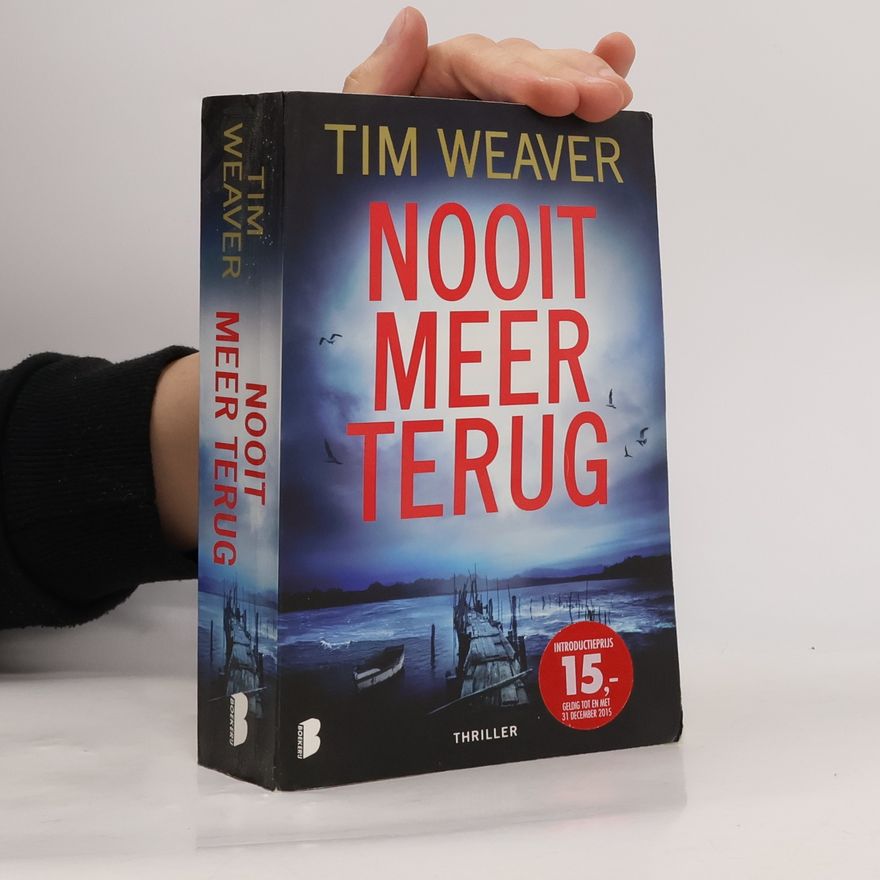 Tim Weaver Nooit meer terug