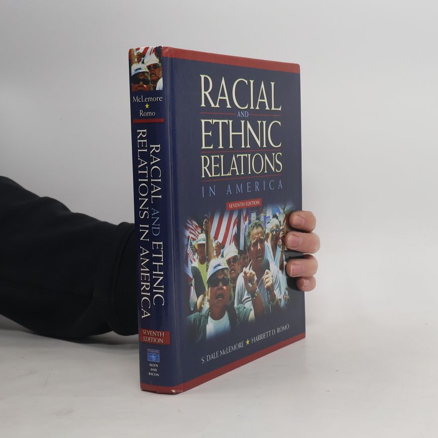 Harriett D. Romo Racial and Ethnic Relations in America - Seventh Edition