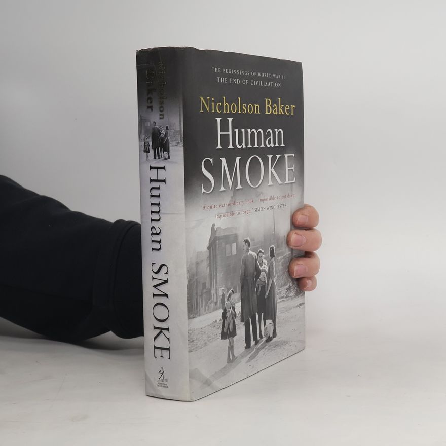 Nicholson Baker Human Smoke