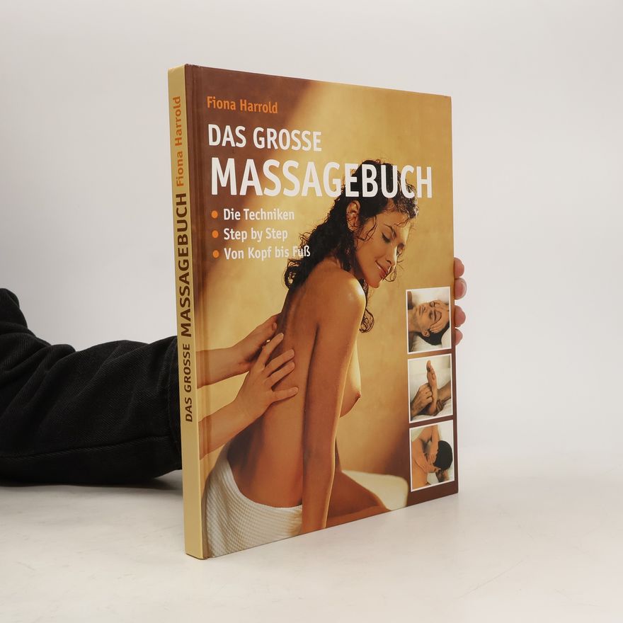 Fiona Harrold Das grosse Massagebuch