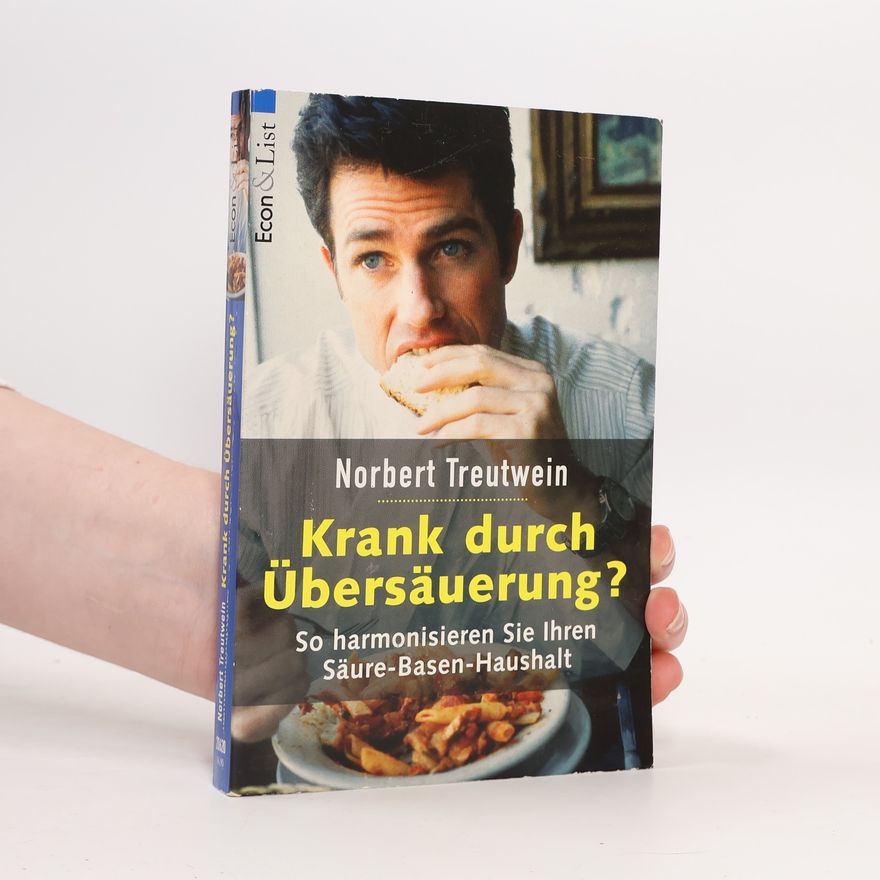 Norbert Treutwein Krank durch Übersäuerung?