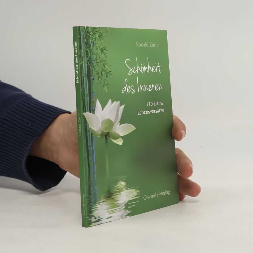 Ronald Zurrer Schönheit des Inneren