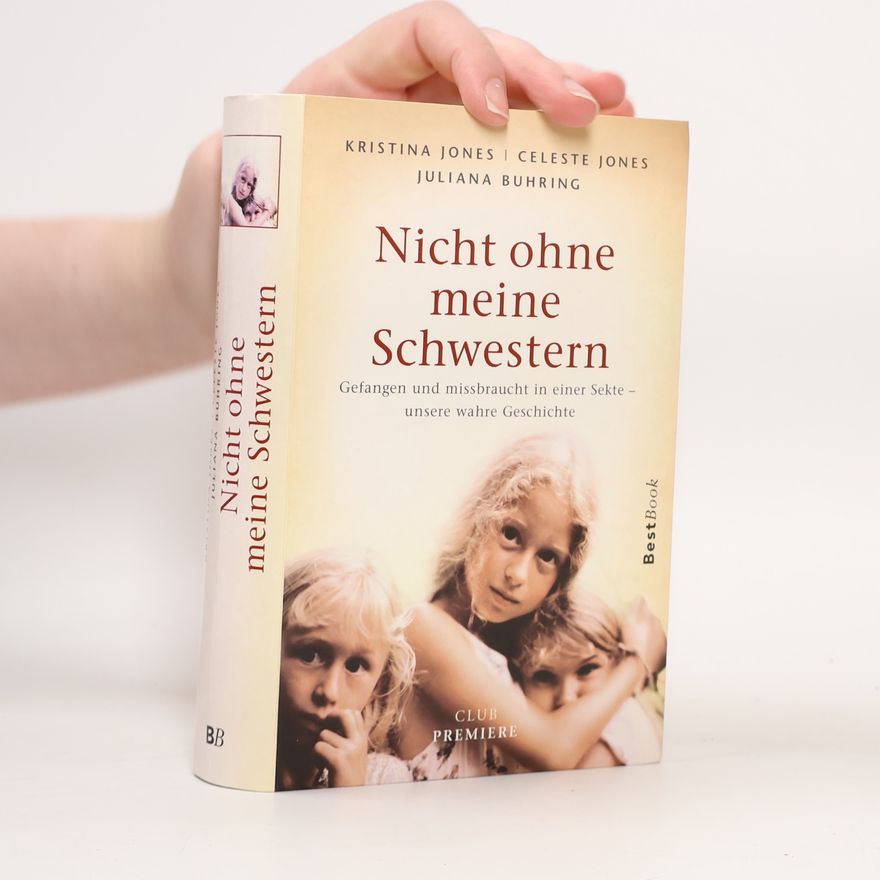 Celeste Jones Nicht ohne meine Schwestern