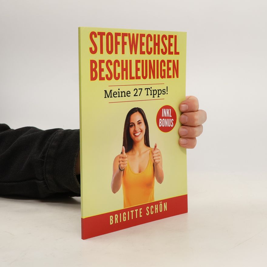 Brigitte Schön Stoffwechsel beschleunigen. Meine 27 Tipps!