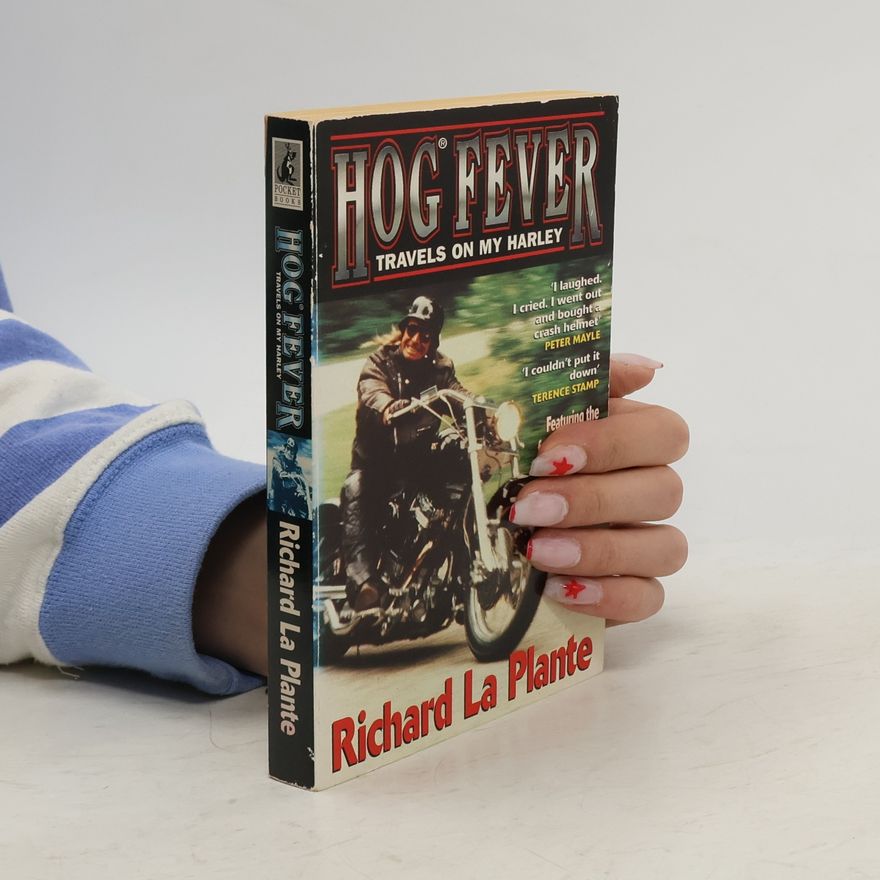 Richard La Plante Hog Fever