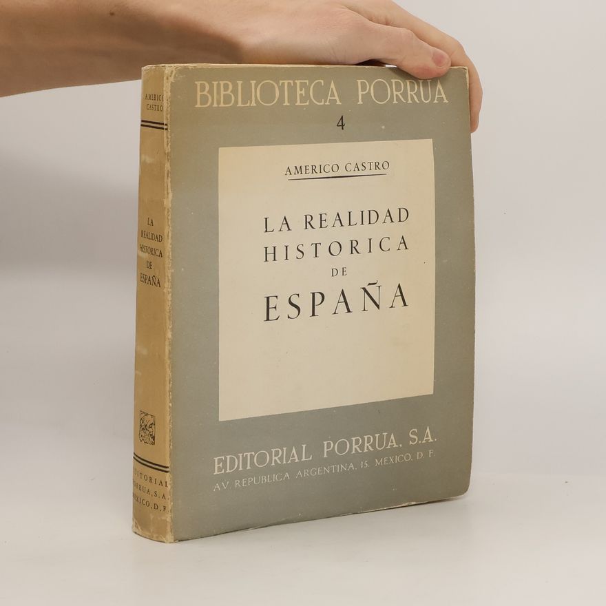 Americo Castro La Realidad Histórica de España