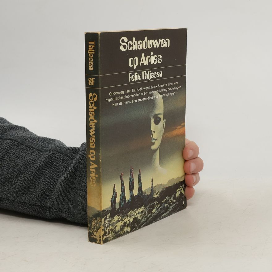 Felix Thijssen Mark Stevens - 2: Schaduwen op Ariës