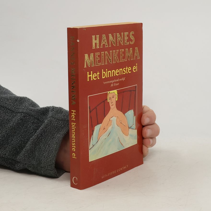 Hannes Meinkema Het binnenste ei