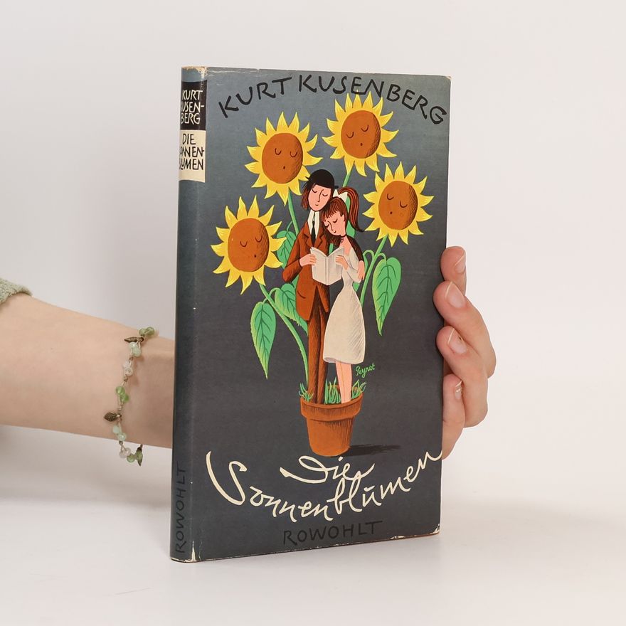 Kurt Kusenberg Die Sonnenblumen