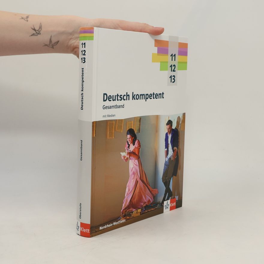 Autorenkollektiv Deutsch kompetent 11-13. Ausgabe Nordrhein-Westfalen Gymnasium (G9)
