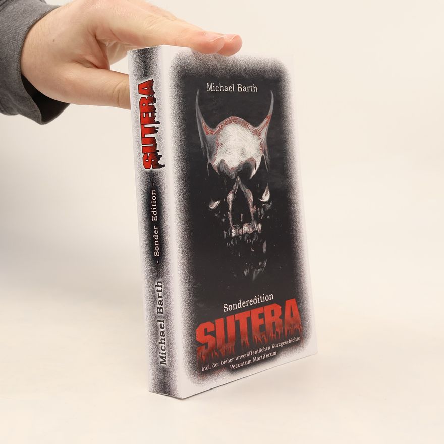 Michael Barth Die Nagitarius Trilogie - 1: SuTera - Sonderedition
