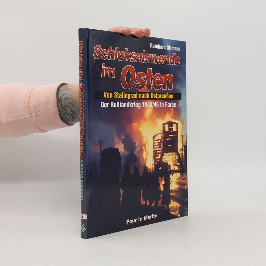 Reinhard Oltmann Schicksalswende im Osten