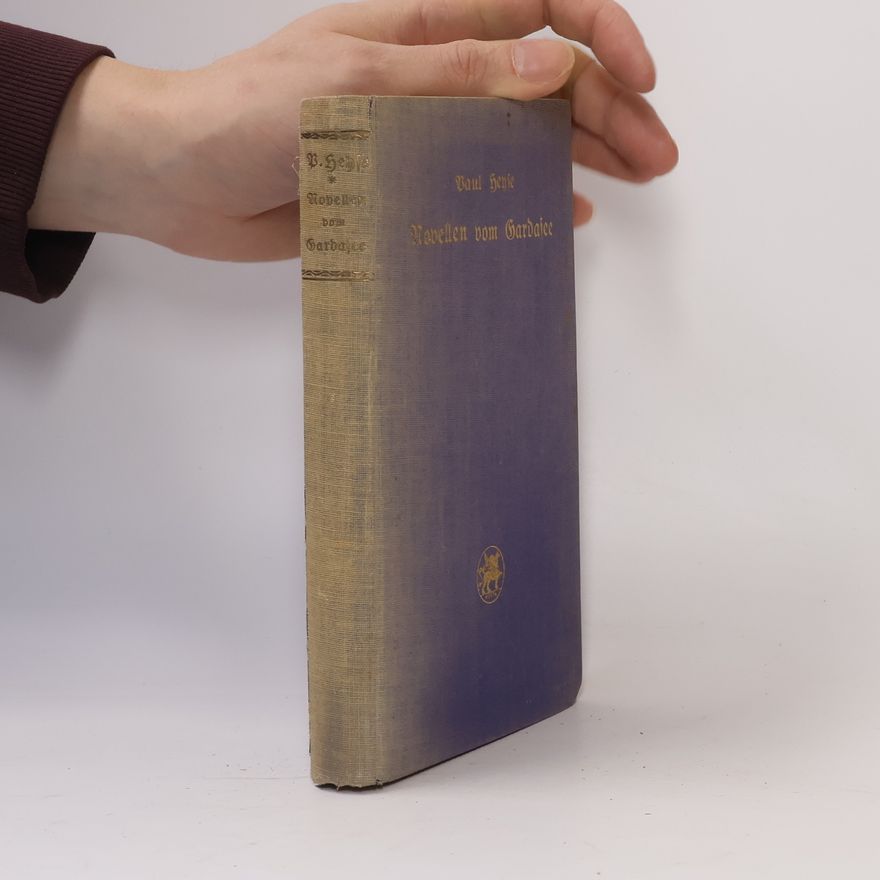 Paul Heyse Novellen vom Gardasee