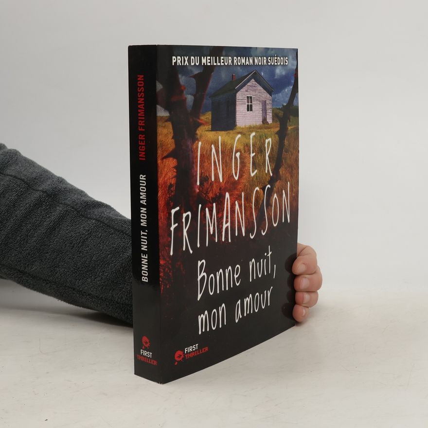 Inger Frimansson Bonne nuit, mon amour