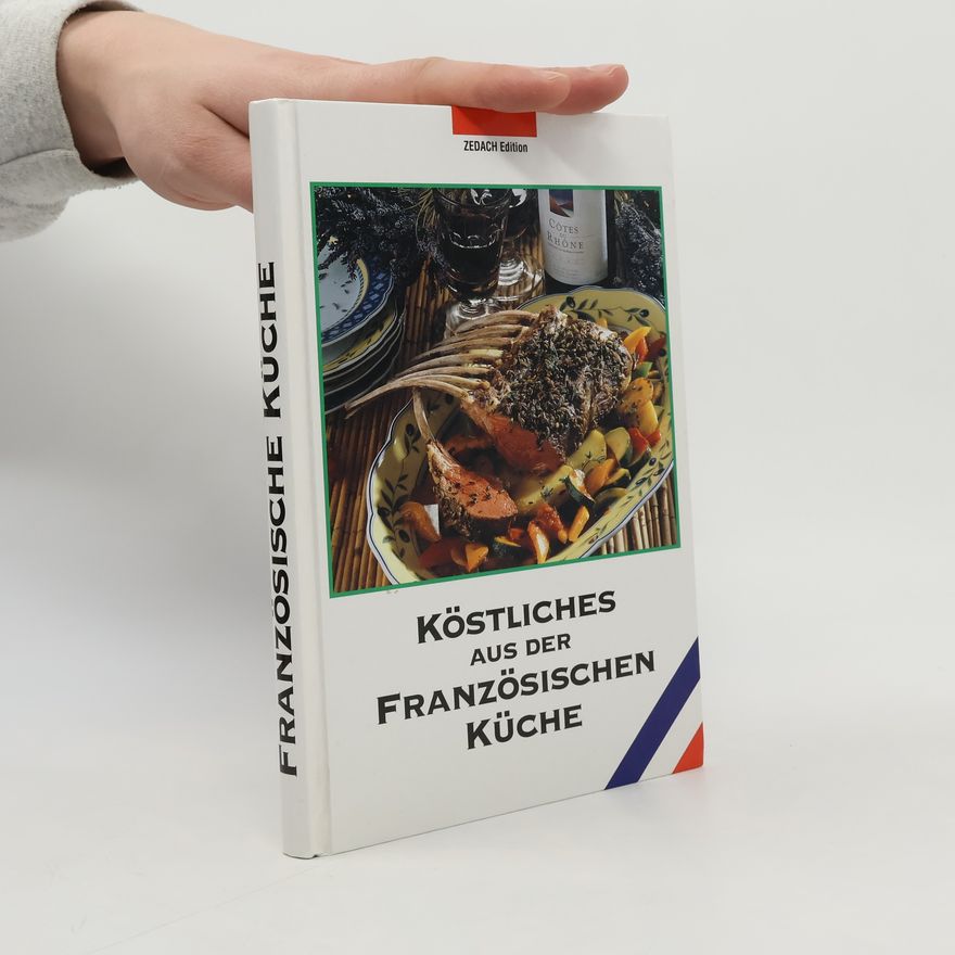 Various authors Köstliches aus der französischen Küche