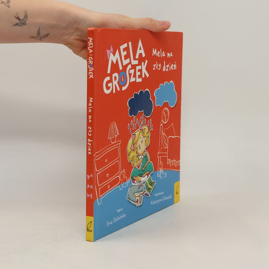 Skibińska Ewa Mela i Groszek Mela ma zły dzień