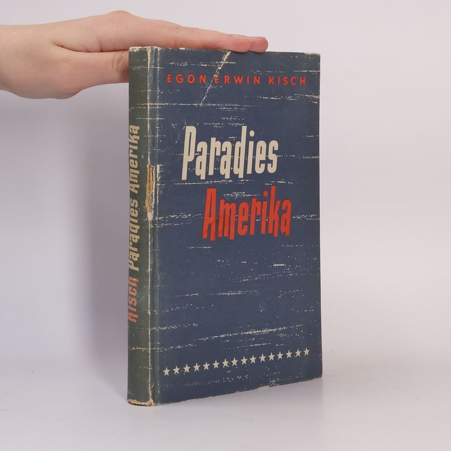 Egon Erwin Kisch Paradies Amerika
