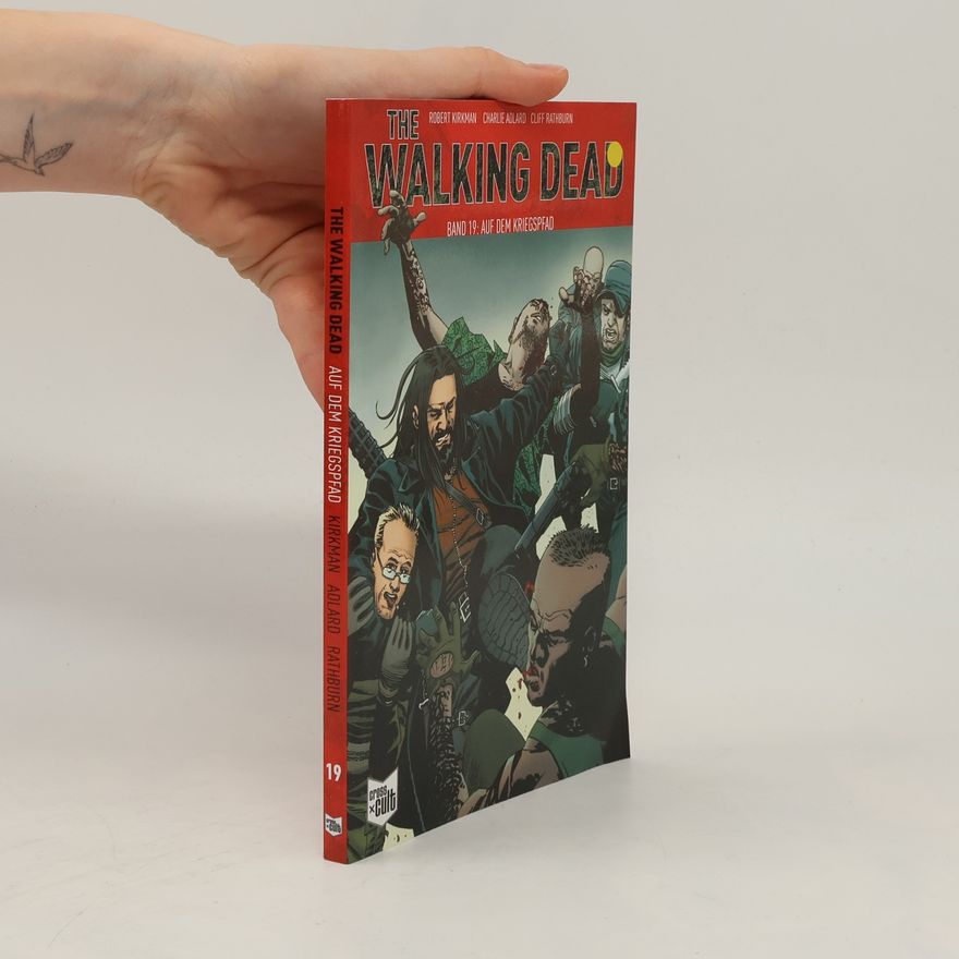 Robert Kikman The Walking Dead Softcover 19