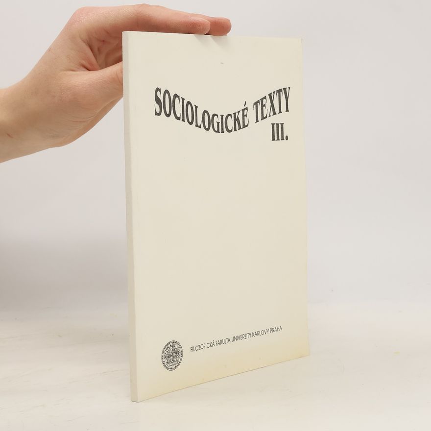 Kolektiv autorů Sociologické texty III.