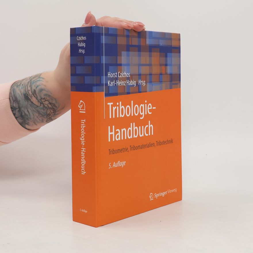 Horst Czichos Tribologie-Handbuch