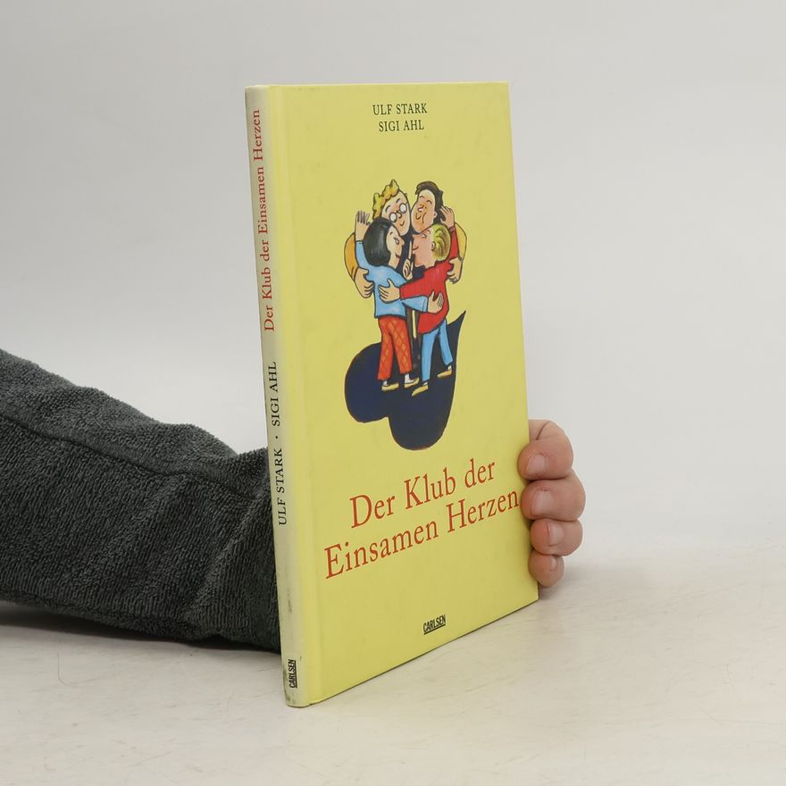 Ulf Stark Der Klub der einsamen Herzen