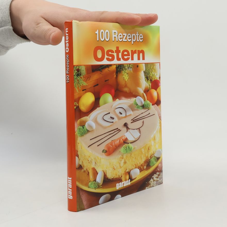 Kolektiv autorů 100 Rezepte Ostern