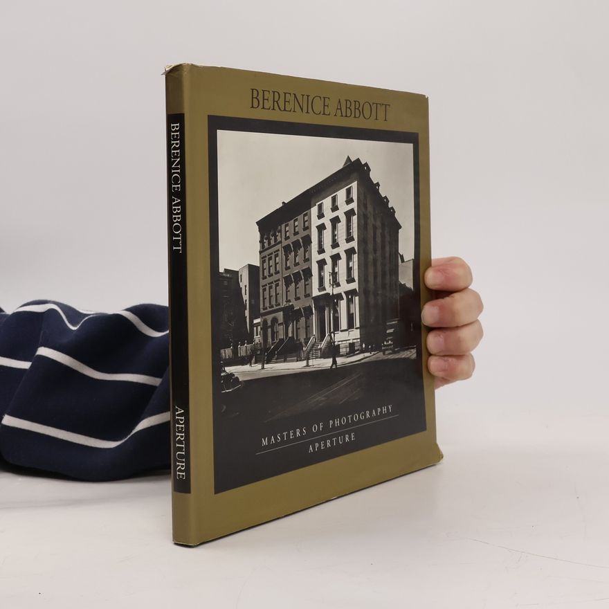 Julia Van Haaften Masters of Photography Series: Berenice Abbott