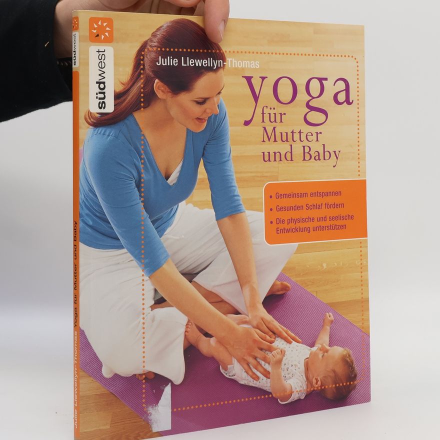 Julie Llewellyn-Thomas Yoga für Mutter und Baby