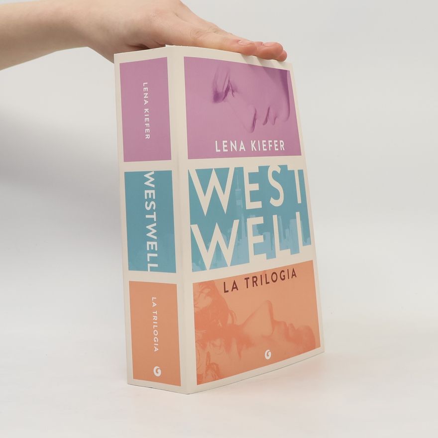 Lena Kiefer Westwell. La trilogia