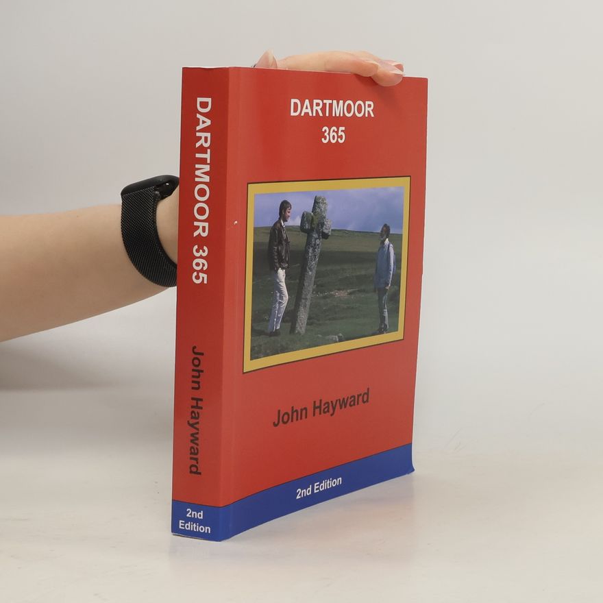 John Hayward Dartmoor 365 - 2nd Edition