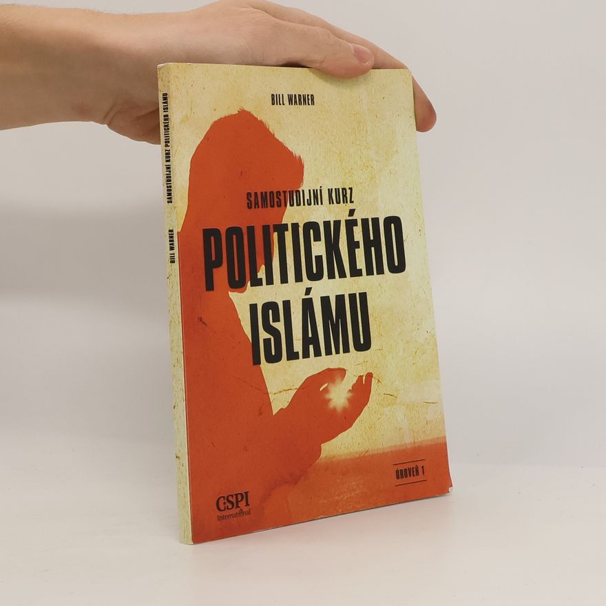 Bill Warner Samostudijní kurz politického islámu