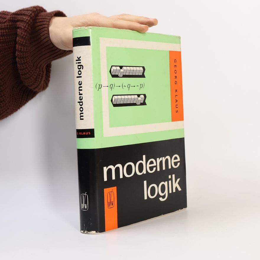 Georg Klaus Moderne Logik