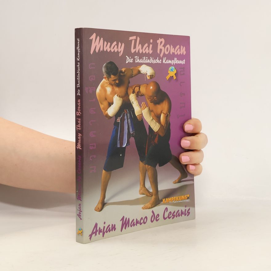 Arjan Marco de Cesaris Muay Thai Boran
