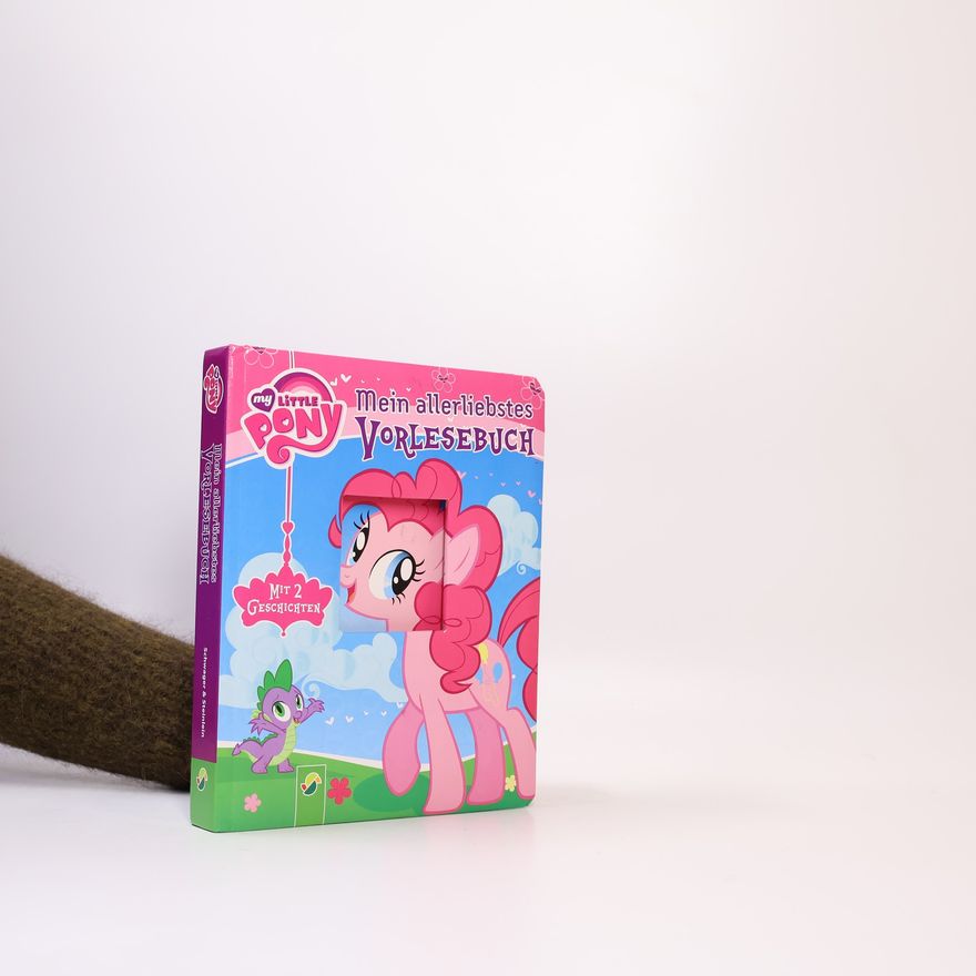 Various authors My Little Pony. Mein allerliebstes Vorlesebuch