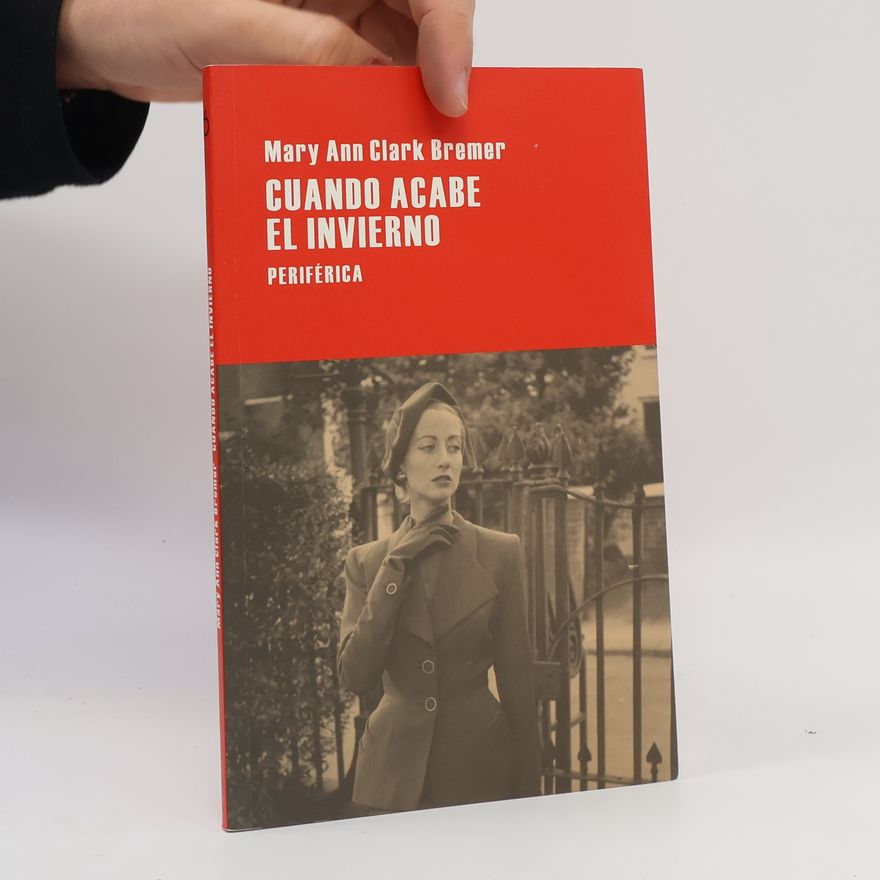 Mary Ann Clark Bremer Cuando acabe el invierno