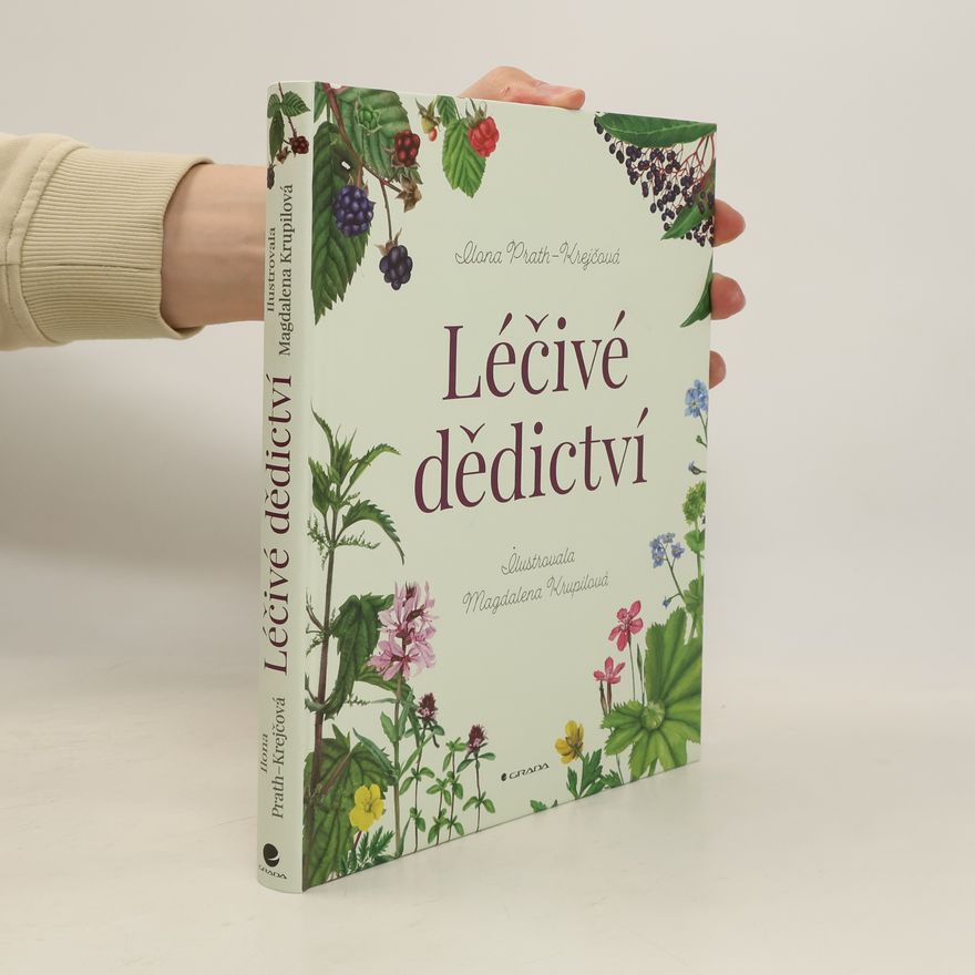 Ilona Prath-Krejčová Léčivé dědictví