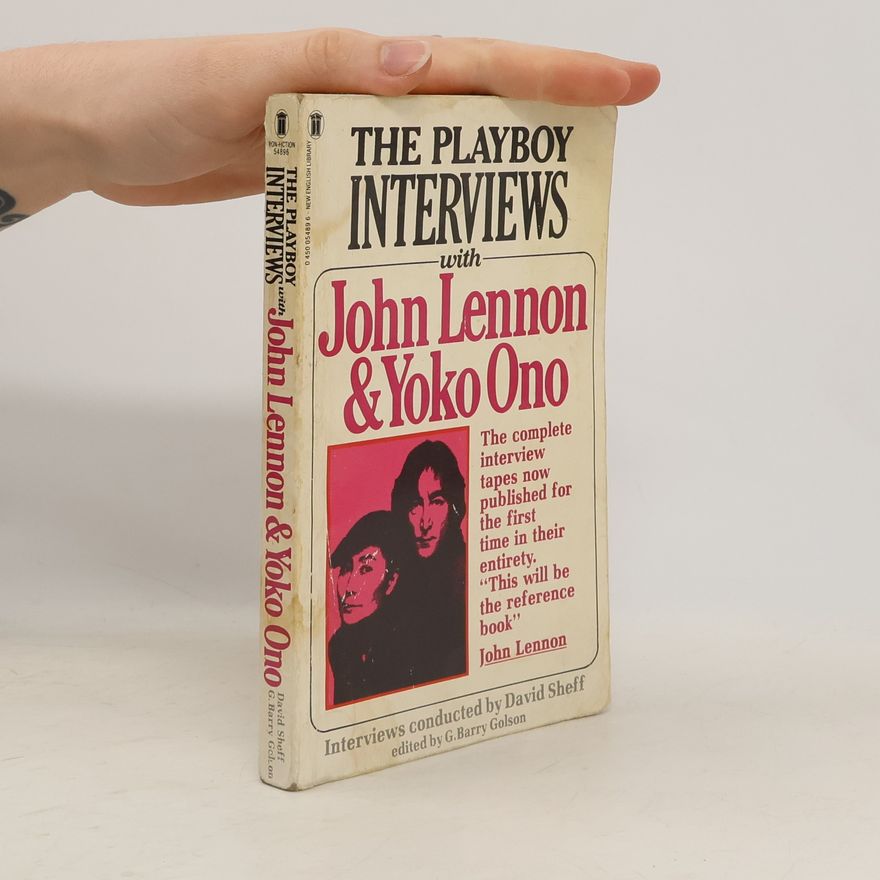 Yoko Ono The "Playboy" Interviews With John Lennon And Yoko Ono