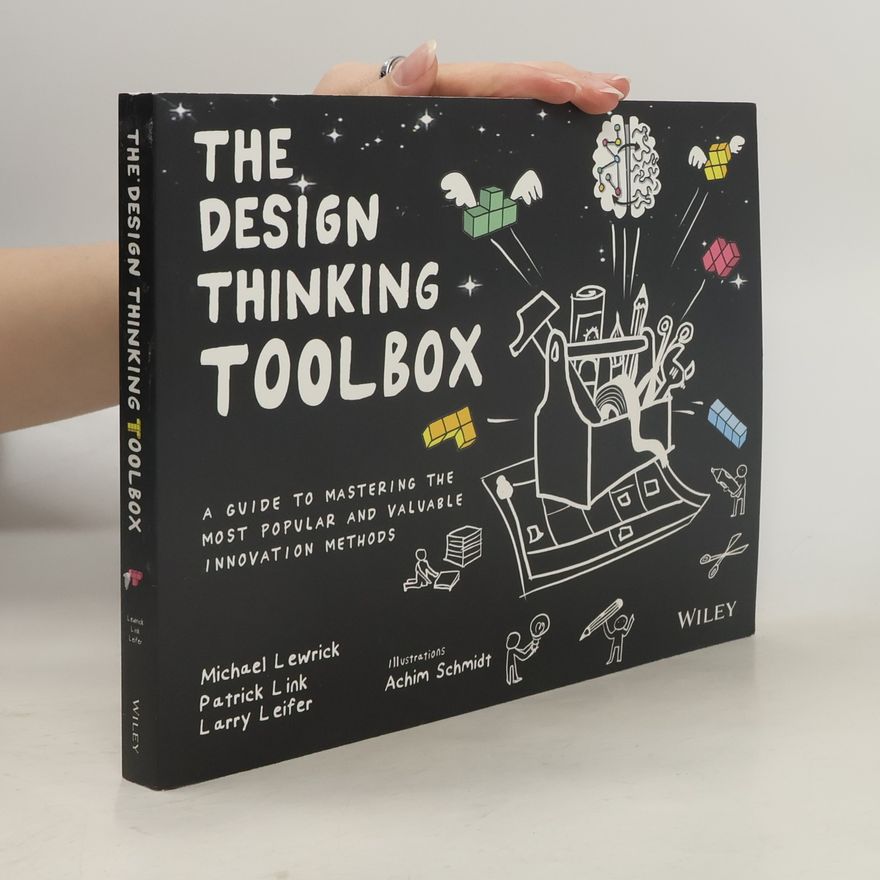 Michael Lewrick The Design Thinking Toolbox