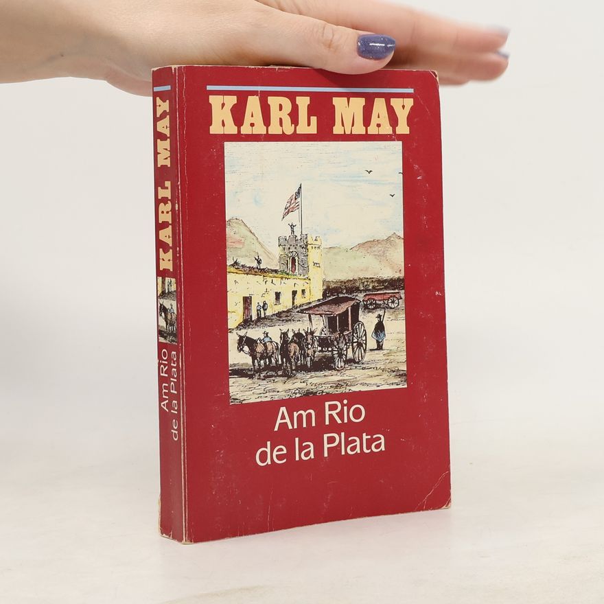 Karl May Am Rio de la Plata
