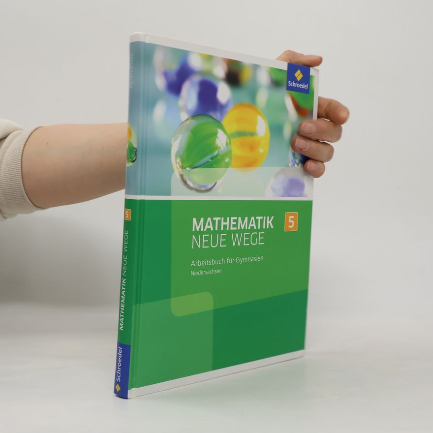 Autorenkollektiv Mathematik Neue Wege SI 5. Arbeitsbuch. Niedersachsen
