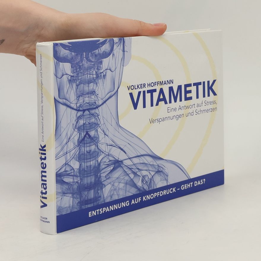 Volker Hoffman Vitametik. Eine Antwort auf Stress